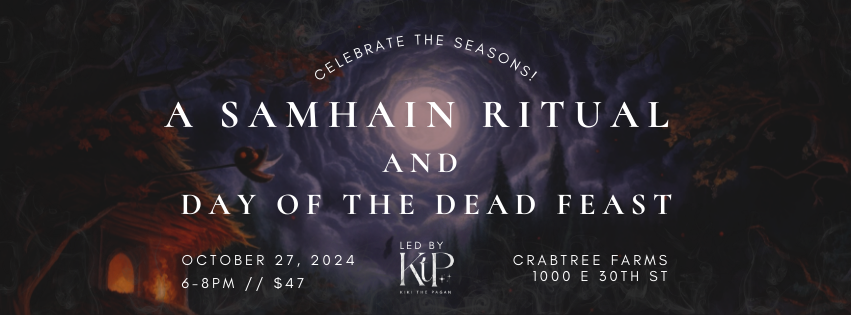 Celebrate the Seasons! A Kiki the Pagan event at Crabtree Farms on October 27, 2024.